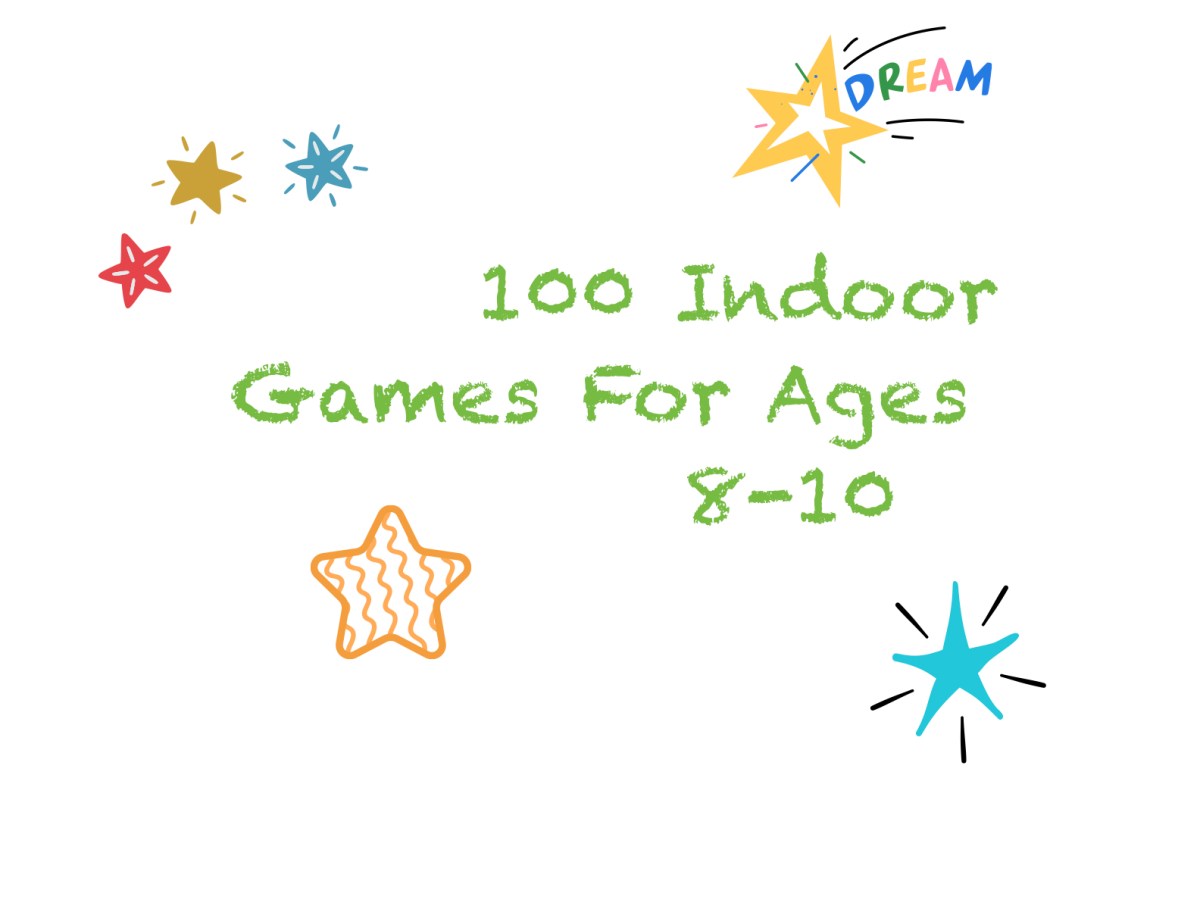 100 Indoor Games for Kids Ages&nbsp;8-10