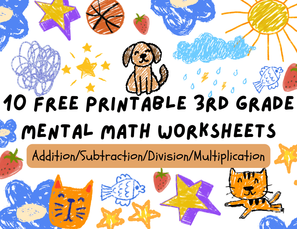 10 Free 3rd Grade Mental Math Worksheets Set 1 cover with colorful stars and a hand-drawn puppy