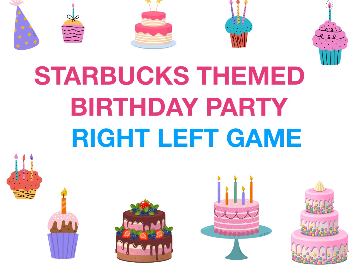 The Great Starbucks Birthday Mystery: Right Left&nbsp;Game