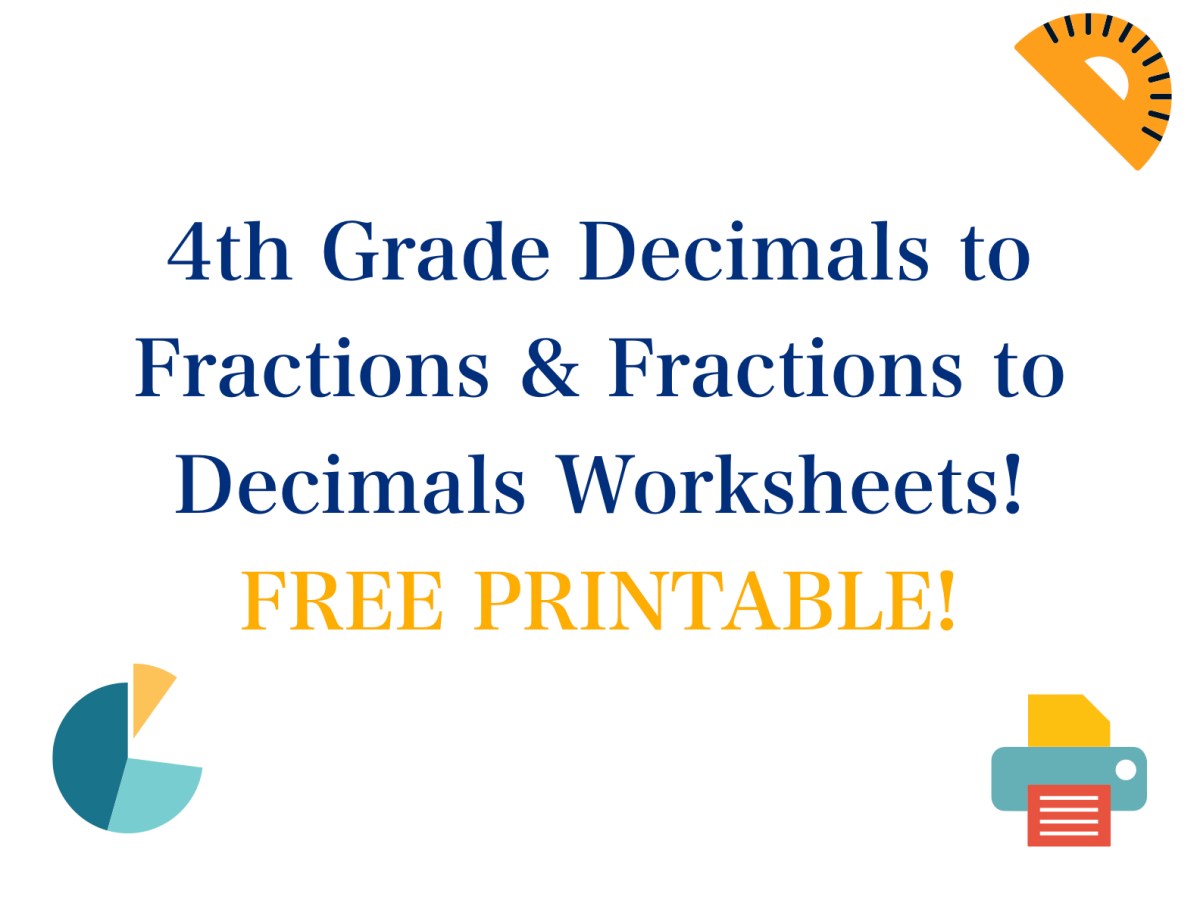 4th Grade Decimals & Fractions&nbsp;Worksheets