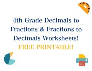 4th Grade Decimals to Fractions and Fractions to Decimals Worksheets cover with a pie chart illustration