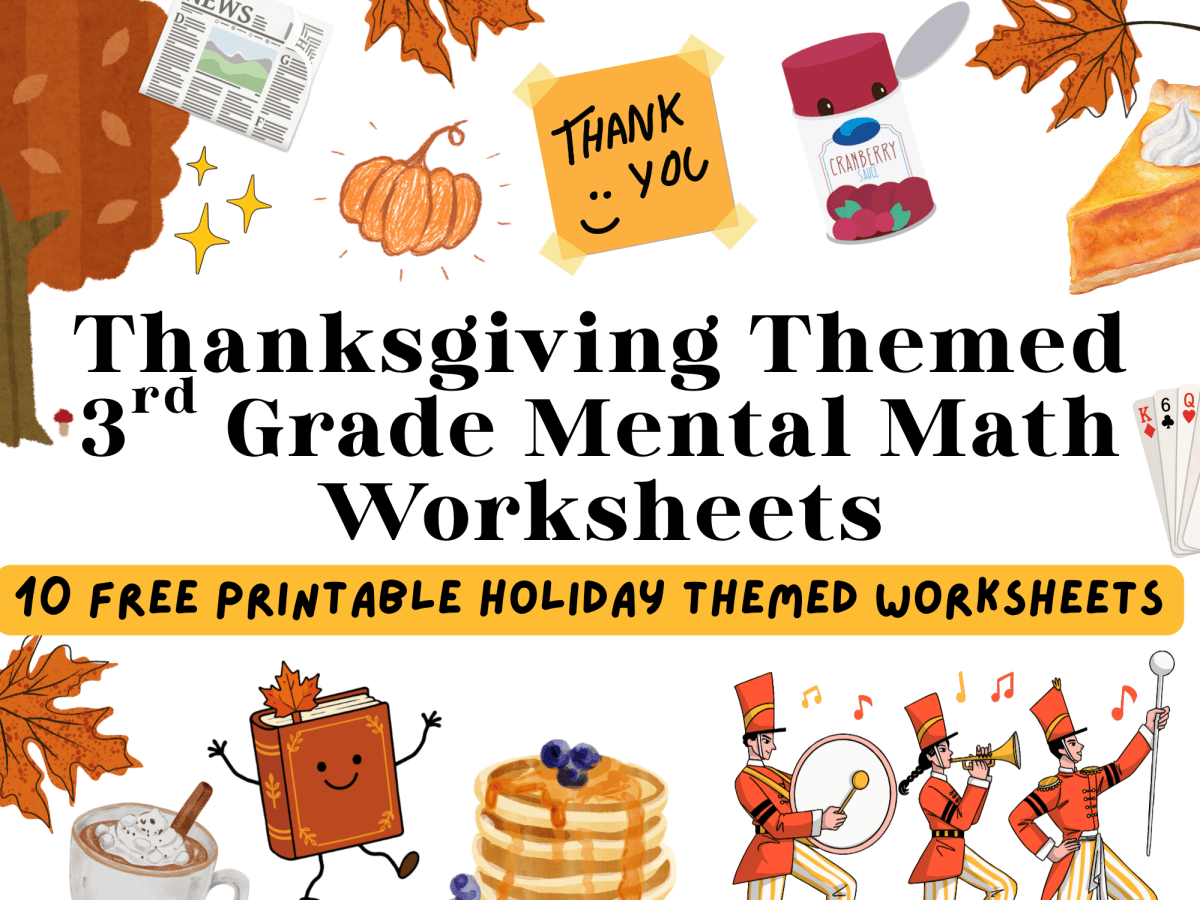 10 Free Printable 3rd Grade Mental Math Worksheets – Thanksgiving Set&nbsp;4