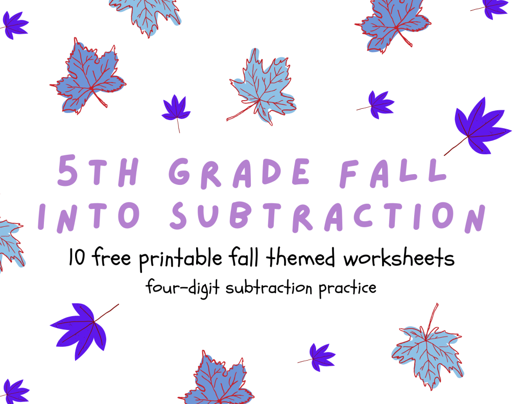 5th grade subtraction practice worksheets fall themed free printable