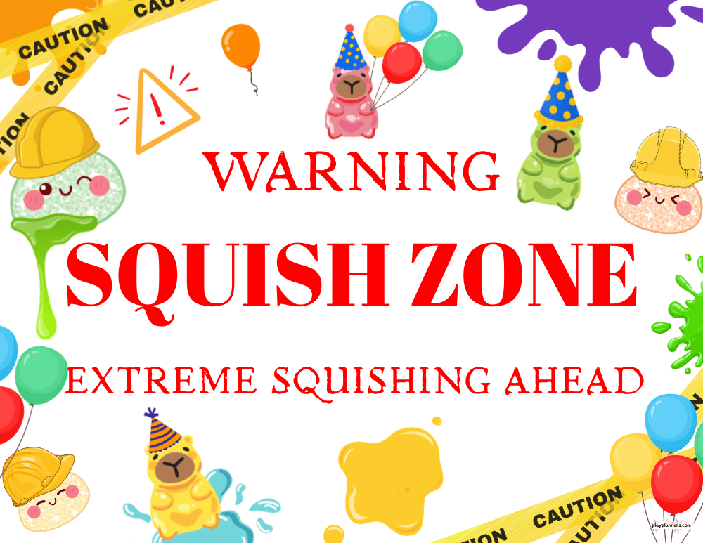Printable boy's squishy birthday party warning sign reading “WARNING: Squish Zone, Extreme Squishing Ahead!” featuring caution tape, slime splatters, balloons, and bold birthday graphics.