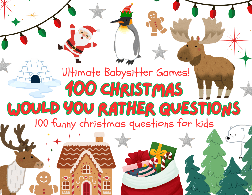 100 funny Christmas Would You Rather questions for kids ages 8–10, featuring a festive holiday activity for Christmas parties, classrooms, and family fun.
