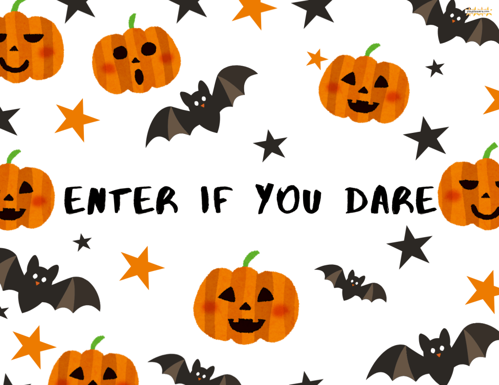 enter if you dare halloween party sign