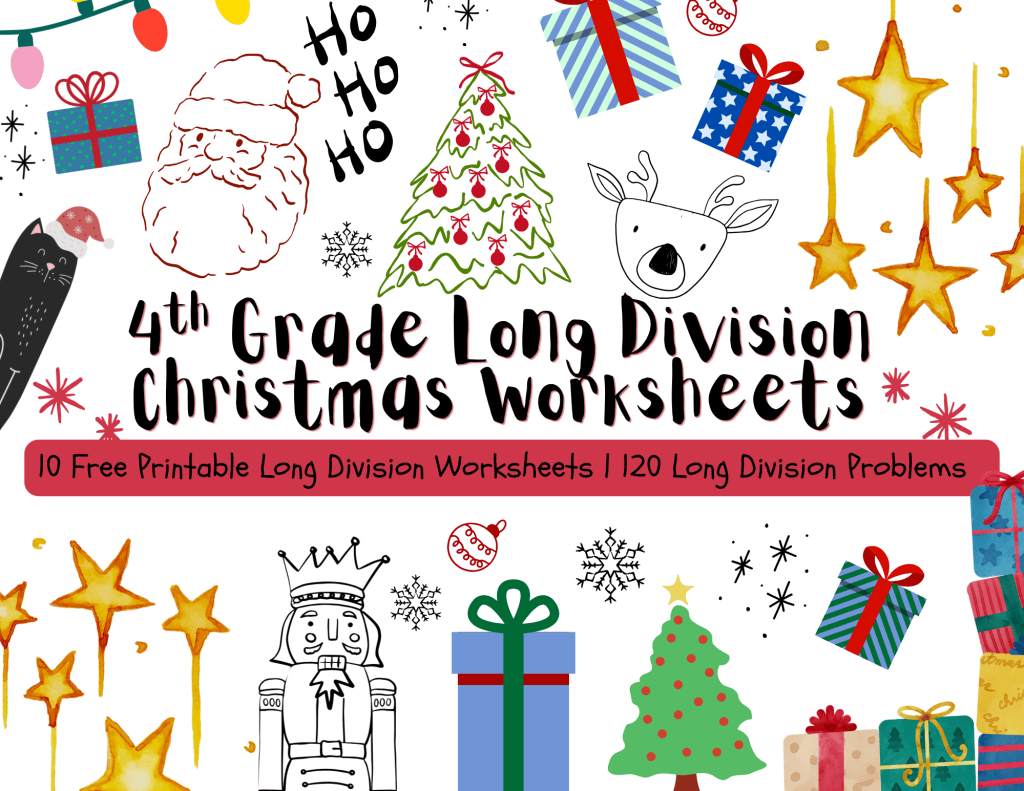 Divide and Sleigh 4th Grade free printable long division worksheets with 120 Christmas-themed problems using one-digit divisors and three- and four-digit dividends.