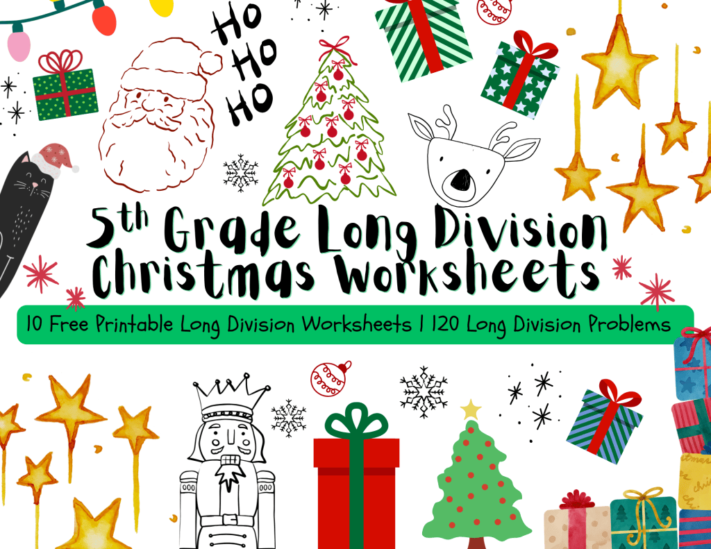 Divide and Sleigh free printable 5th grade long division worksheets featuring 120 problems with two-digit divisors, five-digit dividends, and festive Christmas sleigh and reindeer graphics.