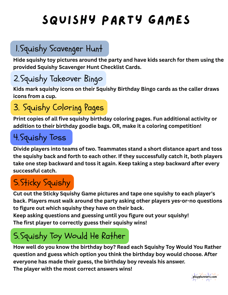 Printable squishy birthday party game guide for boys, featuring setup instructions and rules for playing the squishy-themed party games, including Squishy Takeover Bingo, Sticky Squishy on Your Back, the squishy scavenger hunt, and Would He Rather? Includes an extra squishy game idea to help plan a fun birthday party.