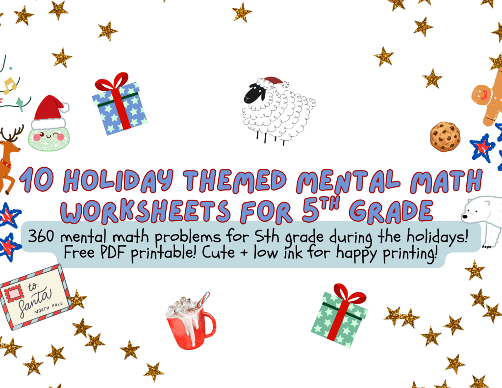 Free 5th grade Christmas mental math worksheets featuring multiplication, division, and decimal addition and subtraction problems with festive holiday graphics.